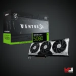 MSI GeForce RTX 5080 VENTUS 3X 16G OC PLUS Price In Pakistan